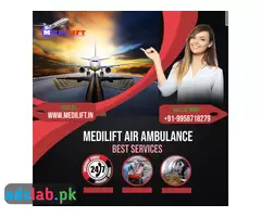 Medilift Air Ambulance Service in Dibrugarh – Available 24/7